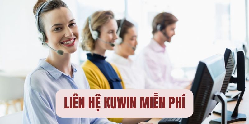 Miễn phí khi liên hệ KUWIN